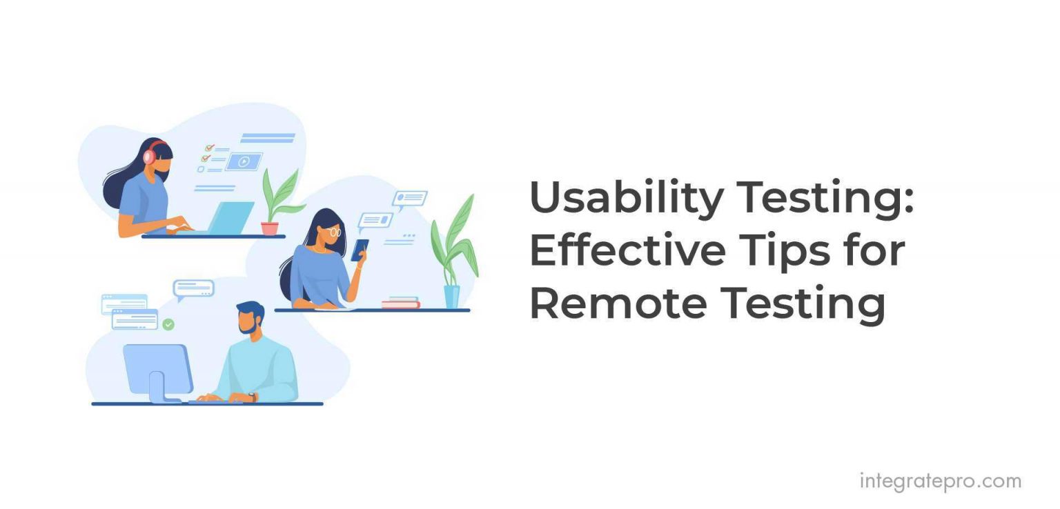 usability-testing-effective-tips-for-remote-testing-integrate-pro